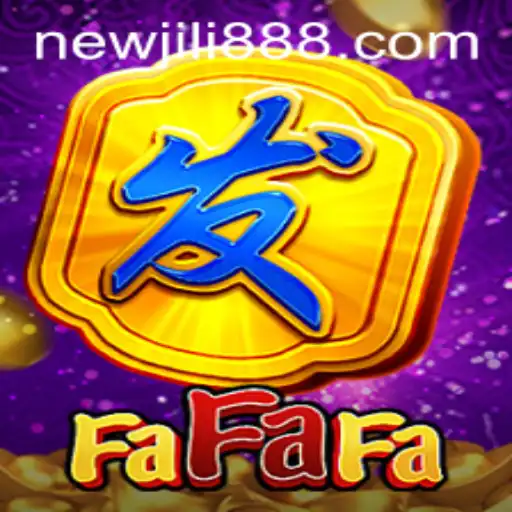 Discovering the Excitement of FaFaFa: A Journey into the World of NewJiLi