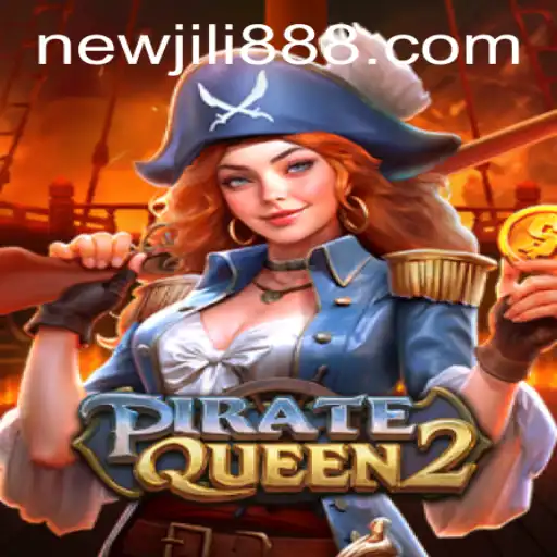 Exploring PirateQueen2: A New Era in Gaming with NewJiLi